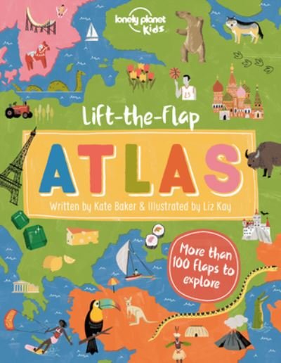 Lift-The-Flap Atlas - Lonely Planet Kids - Boeken - Lonely Planet Global Limited - 9781788689274 - 18 augustus 2020