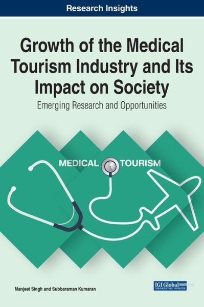 Cover for Manjeet Singh · Global Niche Tourism and Opportunities for the Medical Tourism Industry (Bok) (2020)