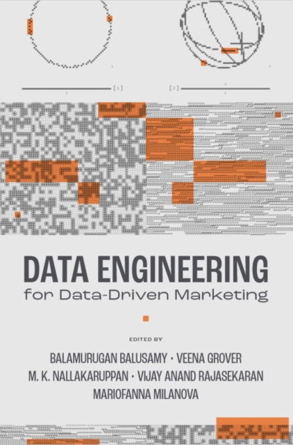 Data Engineering for Data-Driven Marketing -  - Książki - Emerald Publishing Limited - 9781836623274 - 10 marca 2025