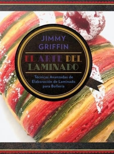 Cover for Jimmy Griffin · El Arte del Laminado (Hardcover bog) (2021)