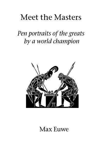 Cover for Max Euwe · Meet the Masters (Paperback Book) (2004)