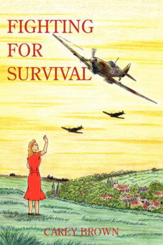 Cover for Carey Brown · Fighting for Survival (Pocketbok) (2007)