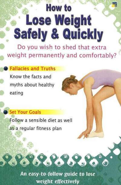 Cover for Vijaya Kumar · How to Lose Weight Safely &amp; Quickly (Paperback Book) (2006)