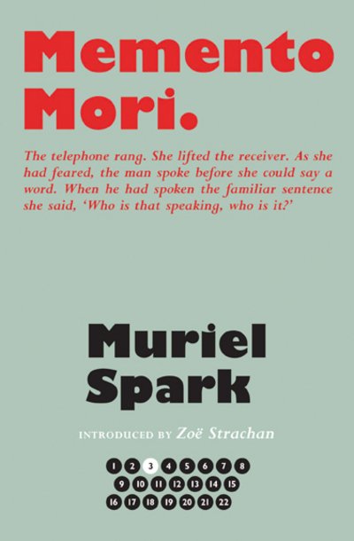 Cover for Muriel Spark · Memento Mori - The Collected Muriel Spark Novels (Innbunden bok) [Centenary edition] (2017)