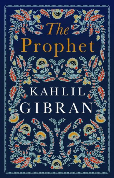 Cover for Kahlil Gibran · The Prophet - Alma Classics Evergreens (Paperback Bog) (2020)