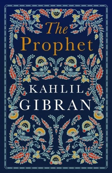 Cover for Kahlil Gibran · The Prophet - Alma Classics Evergreens (Paperback Book) (2020)