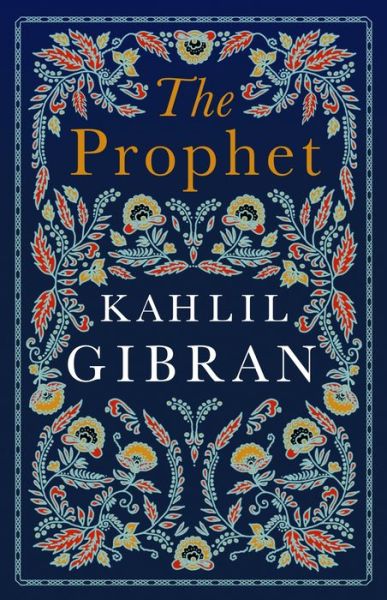 Cover for Kahlil Gibran · The Prophet - Alma Classics Evergreens (Taschenbuch) (2020)