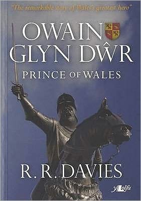 Cover for R R Davies · Owain Glyn Dwr - Prince of Wales: Prince of Wales (Pocketbok) (2019)