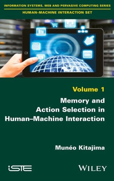 Cover for Muneo Kitajima · Memory and Action Selection in Human-Machine Interaction (Hardcover Book) (2016)