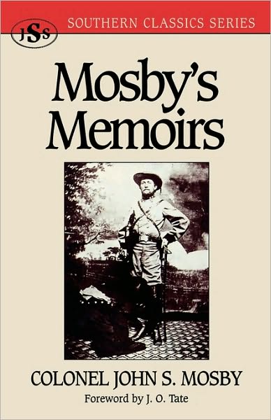 Cover for John S. Mosby · Mosby's Memoirs - Southern Classics Series (Paperback Book) (1995)