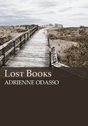 Lost Books - Adrienne Odasso - Książki - Flipped Eye Publishing Limited - 9781905233274 - 12 marca 2010