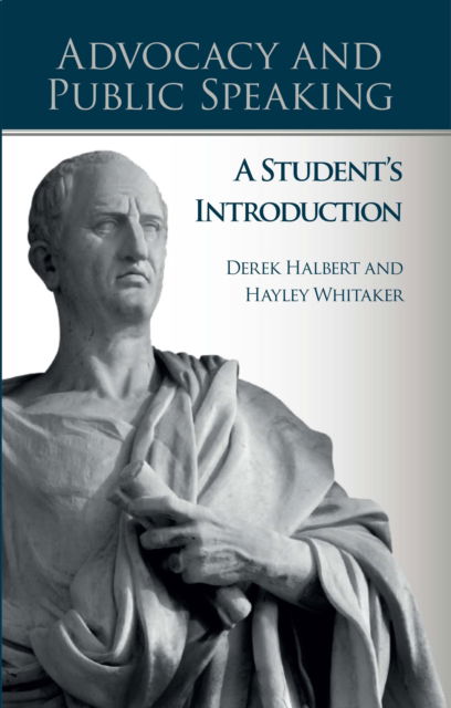 Cover for Derek Halbert · Advocacy and Public Speaking: A Student's Introduction (Paperback Book) (2016)