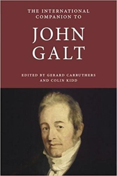 Cover for The International Companion to John Galt - International Companions to Scottish Literature (Paperback Book) (2017)