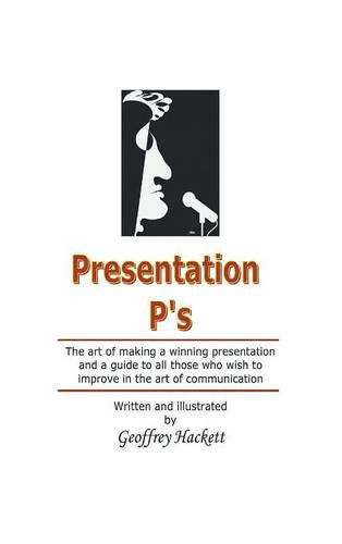 Cover for Geoffrey Hackett · Presentation P's (Hardcover Book) (2014)
