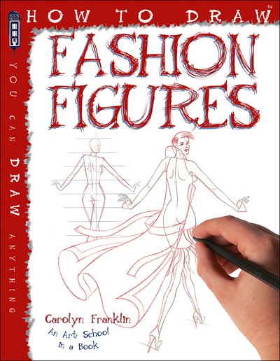 Cover for Carolyn Scrace · How To Draw Fashion Figures - How to Draw (Paperback Book) [Illustrated edition] (2017)