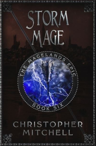 Cover for Christopher Mitchell · Storm Mage - The Magelands Epic (Pocketbok) (2020)