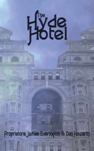 Cover for Alison Littlewood · The Hyde Hotel (Pocketbok) (2016)