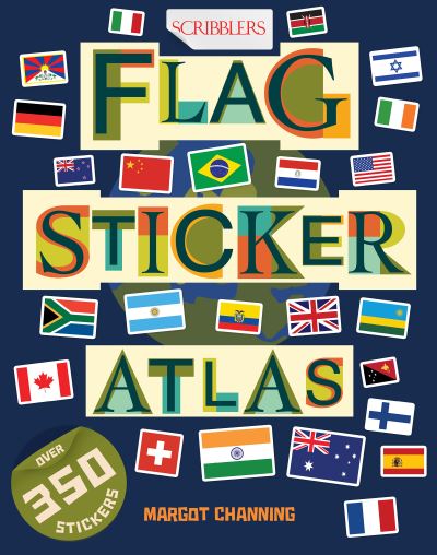 Cover for Margot Channing · Scribblers Flag Sticker Atlas - Scribblers Sticker Atlas Book (Paperback Book) [Illustrated edition] (2022)