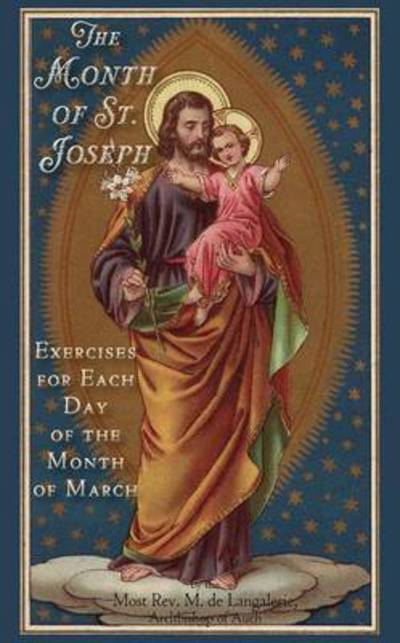 Cover for Most Rev. M. De Langalerie · The Month of St. Joseph (Paperback Book) (2014)