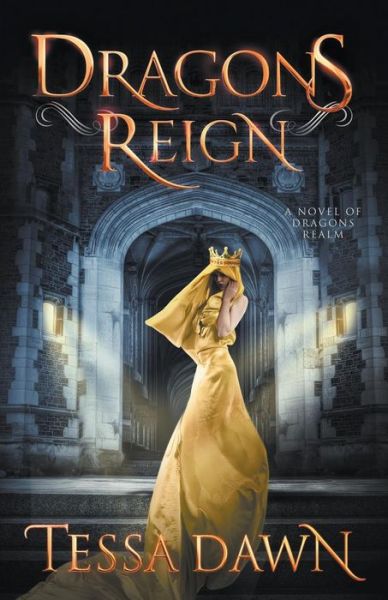 Cover for Tessa Dawn · Dragons Reign (Pocketbok) (2018)