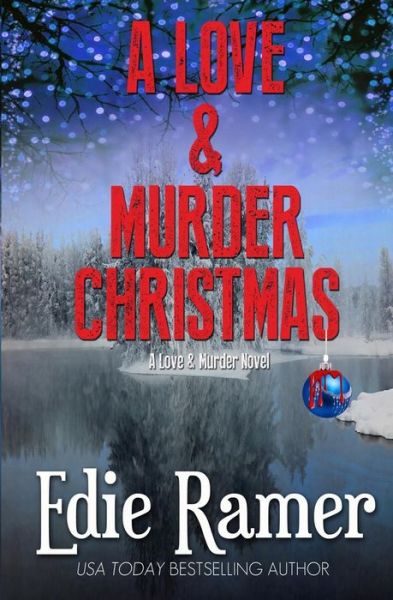 Cover for Edie Ramer · A Love &amp; Murder Christmas (Paperback Book) (2015)