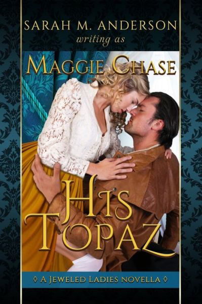 Cover for Sarah M Anderson · His Topaz (Paperback Book) (2017)