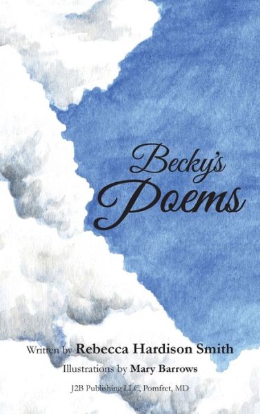 Cover for Becky Hardison Smith · Becky's Poems (Hardcover Book) (2015)