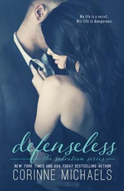 Defenseless - Corinne Michaels - Books - Baae, Inc. - 9781942834274 - October 23, 2017