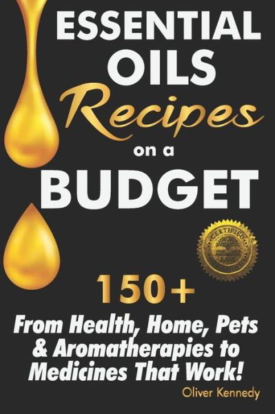 Cover for Oliver Kennedy · Essential Oils Recipes on a Budget (Paperback Book) (2017)
