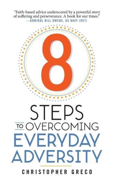 Cover for Christopher Greco · 8 Steps to Overcoming Everyday Adversity (Pocketbok) (2020)