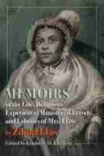 Cover for Zilpha Elaw · Memoirs of the Life, Religious Experience, Ministerial Travels, and Labours of Mrs. Elaw - Regenerations (Taschenbuch) (2021)
