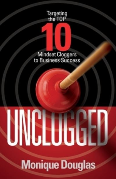 Cover for Monique Douglas · Unclogged (Paperback Book) (2022)