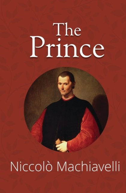 Cover for Niccolo Machiavelli · The Prince (Reader's Library Classics) (Paperback Book) (2021)