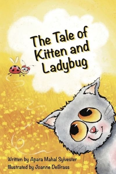 The Tale of Kitten and Ladybug - Apara Mahal Sylvester - Bøker - Pen It! Publications, LLC - 9781954868274 - 18. mars 2021