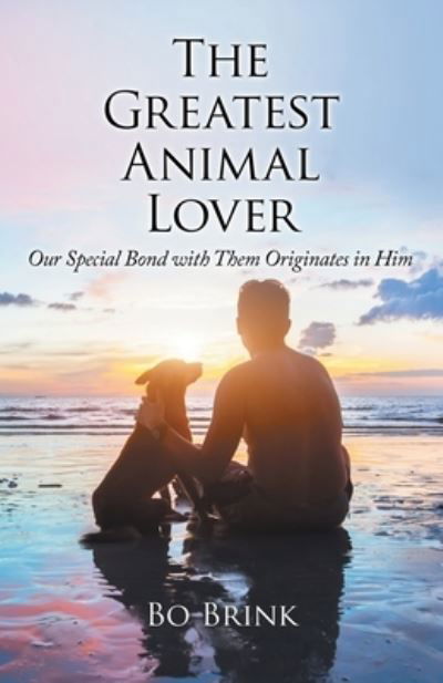 Cover for Bo Brink · The Greatest Animal Lover (Paperback Book) (2019)