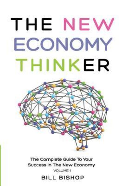 Cover for Bill Bishop · The New Economy Thinker (Paperback Book) (2017)