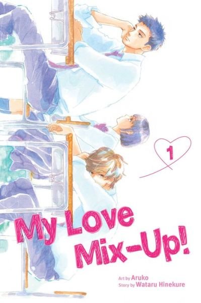 Cover for Wataru Hinekure · My Love Mix-Up!, Vol. 1 - My Love Mix-Up! (Pocketbok) (2021)