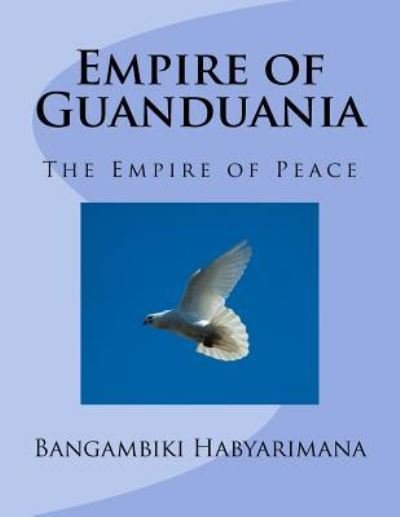 Cover for Bangambiki Habyarimana · Empire of Guanduania (Paperback Book) (2017)