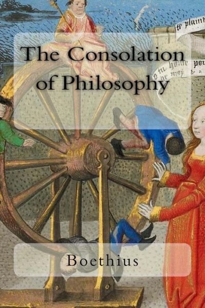 Cover for Boethius · The Consolation of Philosophy (Paperback Book) (2017)