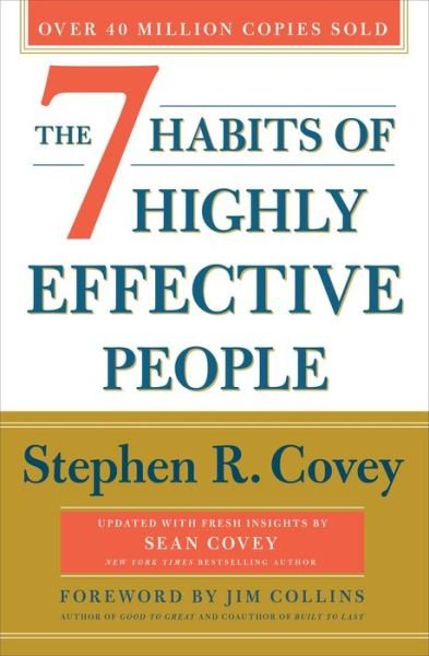 Cover for Stephen R. Covey · The 7 Habits of Highly Effective People: 30th Anniversary Edition - The Covey Habits Series (Paperback Book) (2020)