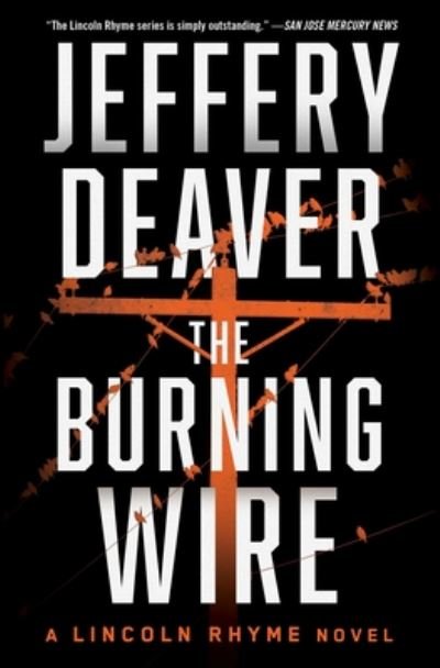 Cover for Jeffery Deaver · Burning Wire (Book) (2019)