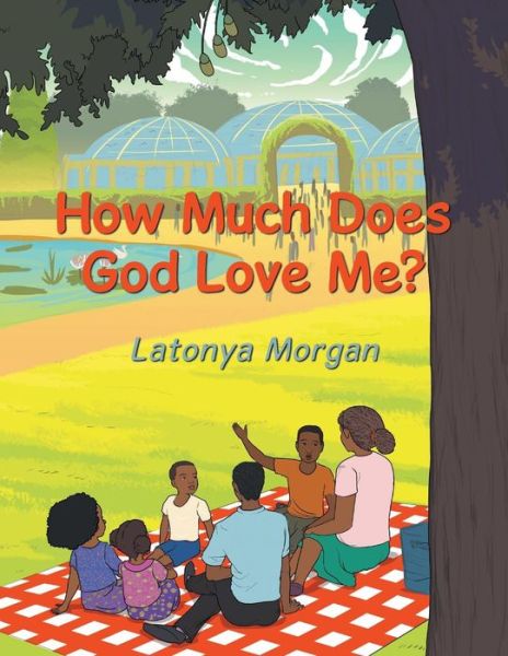 Cover for Latonya Morgan · How Much Does God Love Me? (Paperback Book) (2018)