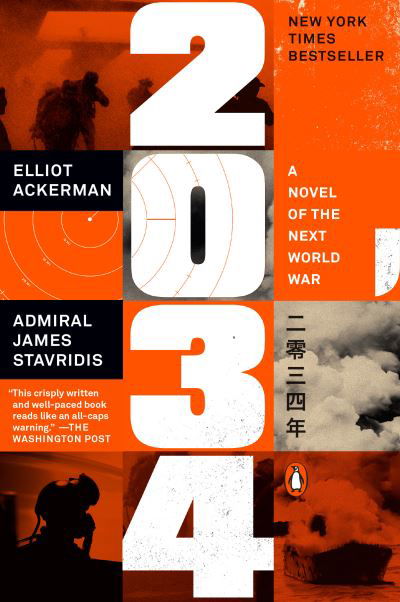 Cover for James Stavridis · 2034: A Novel of the Next World War (Pocketbok) (2022)