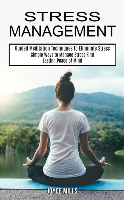 Cover for Joyce Mills · Stress Management (Paperback Book) (2021)