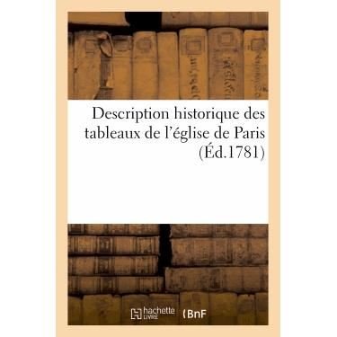 Cover for Sans Auteur · Description Historique Des Tableaux De L'eglise De Paris (Taschenbuch) (2022)