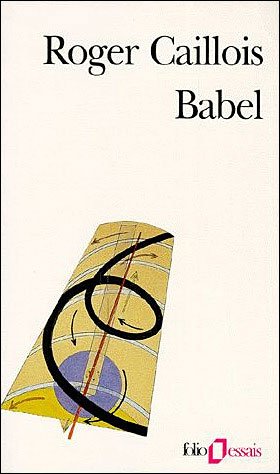 Cover for Roger Caillois · Babel Vocabul Esthetiq (Folio Essais) (French Edition) (Pocketbok) [French edition] (1996)