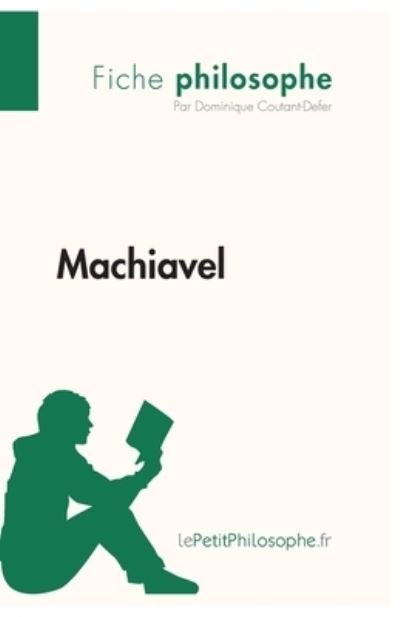 Cover for Dominique Coutant-Defer · Machiavel (Fiche philosophe) (Paperback Bog) (2013)