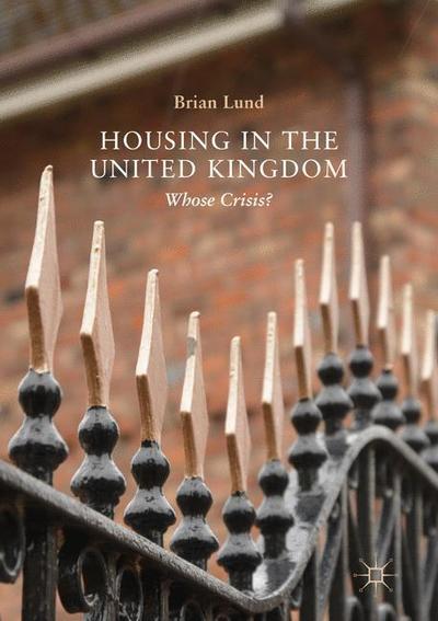 Cover for Brian Lund · Housing in the United Kingdom: Whose Crisis? (Paperback Book) [2019 edition] (2019)