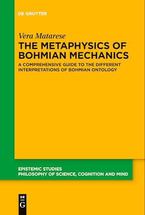 Cover for Vera Matarese · Metaphysics of Bohmian Mechanics (Book) (2024)