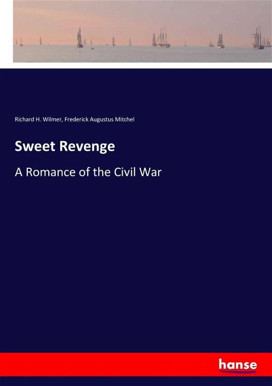Cover for Wilmer · Sweet Revenge (Bok) (2017)
